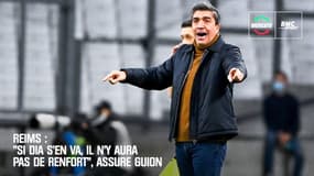 Reims : "Si Dia s'en va, il n'y aura pas de renfort" assure Guion