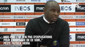 Nice-PSG : "Je n'ai pas d'explications pour l'arbitrage de ce soir..." peste Patrick Vieira