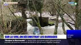 Sur la Vire, on déconstruit les barrages 