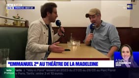 Paris Go Best Of du samedi 6 mai 2023 - "Emmanuel 2" au théâtre de la Madeleine