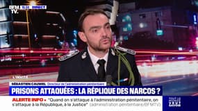 Sébastien Cauwel, directeur de l'administration pénitentiaire, évoque "un lien étonnant" entre les attaques de prisons et la loi sur le narcotrafic 