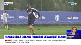 Rennes-OL: la grande première de Laurent Blanc ce dimanche