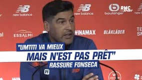 Lille : "Umtiti va mieux mais n'est pas prêt" rassure Fonseca