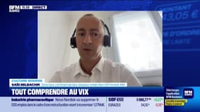 Culture Bourse : « Tout comprendre au VIX », par Julie Cohen-Heurton - 10/09