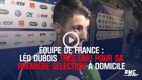 Équipe de France - "Un moment inoubliable", estime Dubois