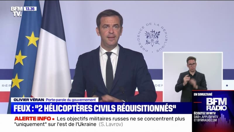 Le porte-parole du gouvernement Olivier Véran annonce que deux hélicoptères civils vont être réquisitionnés dans la lutte contre les incendies