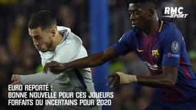 Euro reporté : Bonne nouvelle pour ces joueurs forfaits ou incertains pour 2020
