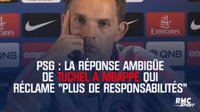 PSG : La réponse ambigüe de Tuchel à Mbappé qui réclame "plus de responsabilités"