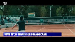 "5ème set", le tennis sur grand écran - 13/06