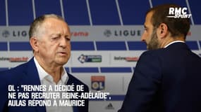OL : "Rennes a décidé de ne pas recruter Reine-Adélaïde", Aulas répond à Maurice