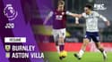 Résumé : Burnley 3-2 Aston Villa - Premier League (J20)
