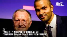 OL / Parker : "Un honneur qu'Aulas me considère comme son futur successeur"