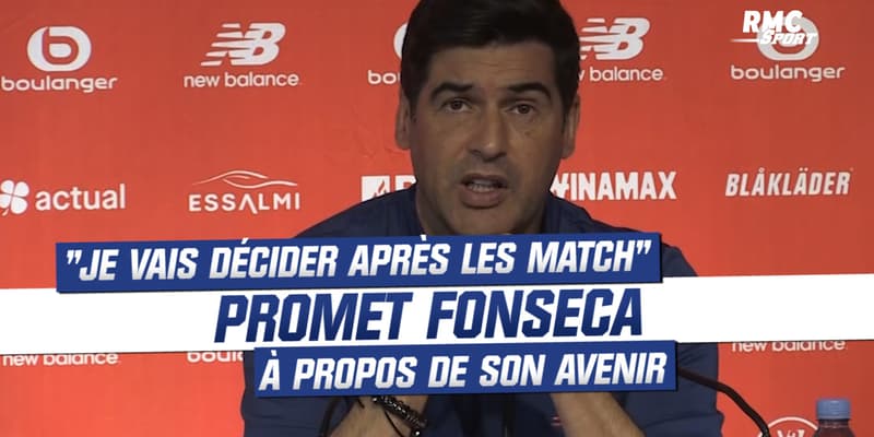 LOSC : "Je vais décider après le match" promet Fonseca à propos de son avenir