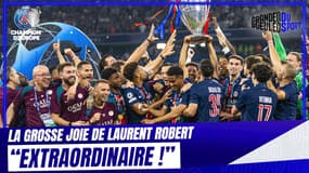 PSG 5-0 Inter : "Il n’y avait pas photo, c’était extraordinaire", les émotions de Laurent Robert