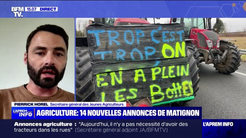 14 annonces de Matignon pour l&#039;agriculture: &quot;Ça va dans le bon sens&quot;, affirme Pierrick Horel, secrétaire général des Jeunes agriculteurs