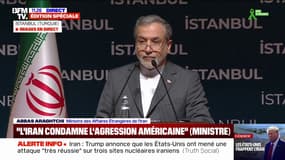 Frappes américaines sur l'Iran: "Nous ne laisserons jamais tomber notre droit de nous défendre", rappelle le ministre iranien des Affaires étrangères 