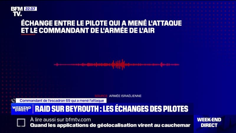 Bombardements israéliens à Beyrouth: l'échange téléphonique entre un commandant et le pilote qui a mené le raid