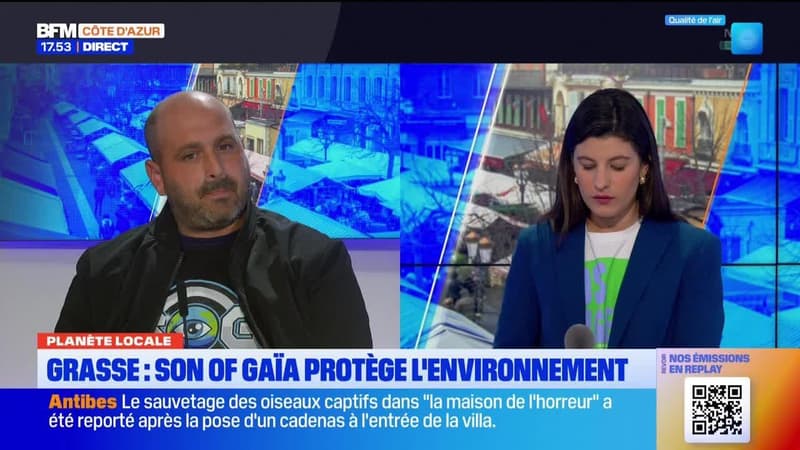 Planète locale du mercredi 27 novembre - Grasse : Son of Gaïa protège l’environnement