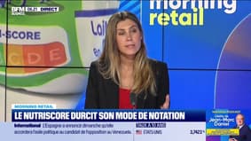 Morning Retail : Nutriscore durcit sa méthode de notation, par Eva Jacquot - 09/09