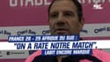 XV de France : "On a raté notre match" contre les Boks, les regrets de Labit