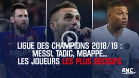 Ligue des champions : Messi, Tadic, Mbappé... Les joueurs les plus décisifs de la saison