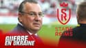 Guerre en Ukraine : "Le Stade de Reims ne pouvait pas rester silencieux", Caillot s’explique sur le coup d’envoi retardé à Monaco