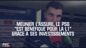Meunier l'assure, le PSG "est bénéfique pour la L1" grâce à ses investissements