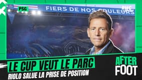 PSG : "Il fait honneur au club", Riolo encense la prise de position du CUP en faveur du Parc des Princes