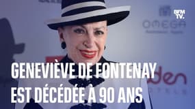 Geneviève de Fontenay est décédée à 90 ans 