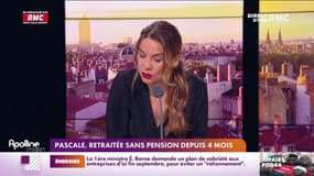RMC s'engage pour vous :  Pascale, retraitée sans pension depuis 4 mois.  
