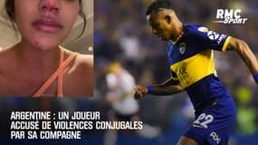 Argentine : Un joueur accusé de violences conjugales par sa compagne