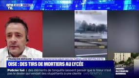 Tirs de mortier contre un lycée dans l’Oise: pour François Bersani, secrétaire départemental adjoint dans les Yvelines, "la faille est en train de s'élargir" 