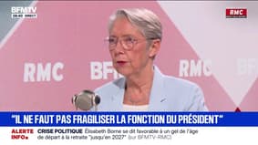 "Jamais": Élisabeth Borne souligne "qu'il ne faut pas fragiliser la fonction de président de la République"