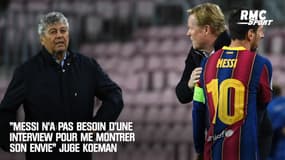 Barça : "Messi n'a pas besoin d'une interview pour me montrer son envie" juge Koeman