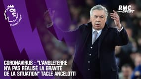 Coronavirus : "L’Angleterre n’a pas réalisé la gravité de la situation" tacle Ancelotti