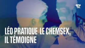 LIGNE ROUGE - Léo pratique le chemsex et témoigne du temps qui "passe beaucoup plus vite" à cause des drogues