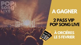 A gagner : 2 pass VIP pour le Pop Song Live 