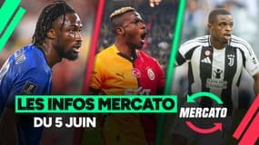 Mercato : Les 5 infos du jeudi 5 juin à 15h