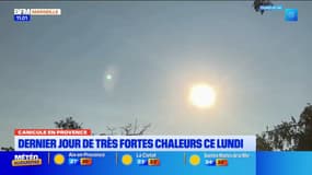 Dernier jour de très fortes chaleurs ce lundi en Provence