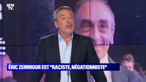 L’édito de Matthieu Croissandeau: Eric Zemmour est "raciste, négationniste" - 06/10