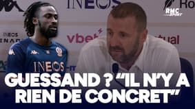 Nice : Guessand sur le départ ? "Il n'y a rien de concret" précise Maurice