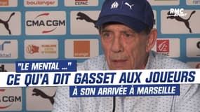 OM : "Le mental, c'est 80% de la performance", ce qu'a dit Gasset aux joueurs