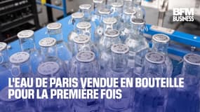  L'eau de Paris vendue en bouteille pour la première fois 