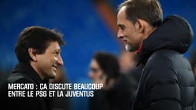 Mercato : ça discute beaucoup entre le PSG et la Juventus