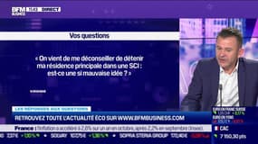 Les questions : Détenir sa résidence principale dans une SCI est-il une mauvaise idée ? - 16/11