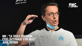 OM : "La seule solution, c'est qu'Eyraud s'en aille" juge Rothen