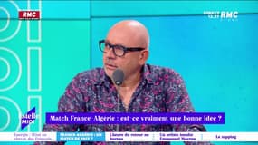 Fred Hermel sur un match France Algérie : "Si on refait ce match, ça serait une honte pour notre pays et une honte pour les relations franco-algériennes" 
