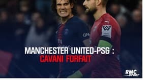 Manchester United-PSG : Cavani forfait