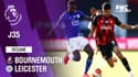 Résumé : Bournemouth - Leicester (4-1) - Premier League