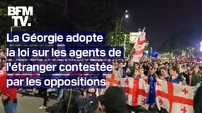 La Géorgie adopte la loi sur les agents de l'étranger qui la rapproche de la Russie